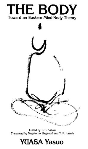 The body: toward an Eastern mind-mody theory