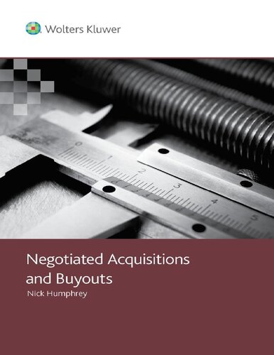 Negotiated acquisitions and buyouts