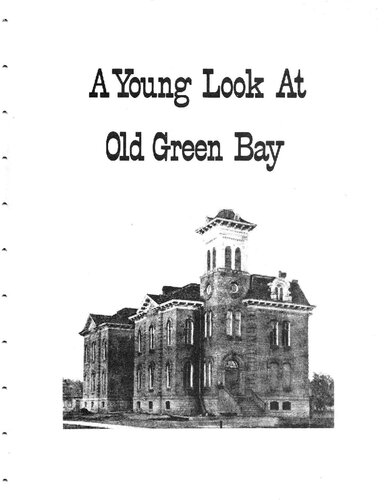 A Young Look At Old Green Bay