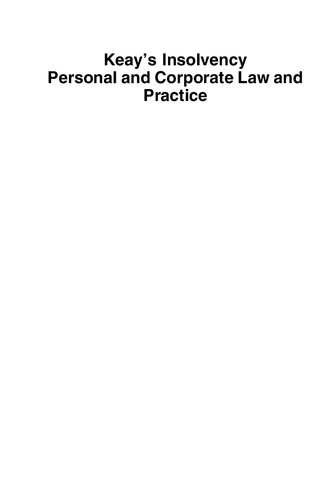 Keay's Insolvency : personal and corporate law and practice