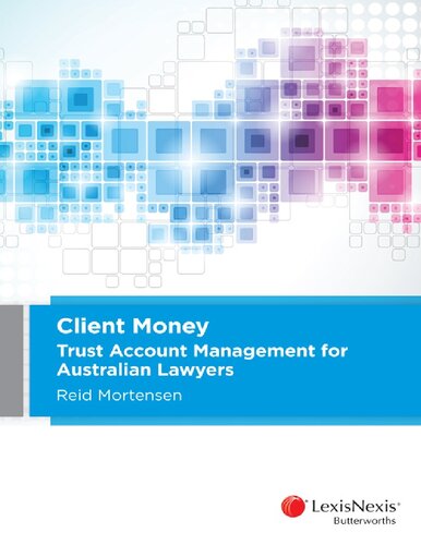 Client money : trust account management for Australian lawyers