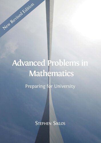 Advanced problems in mathematics : preparing for university