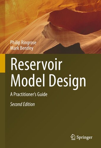 Reservoir Model Design: A Practitioner's Guide