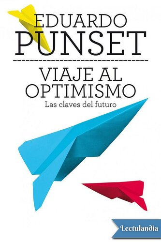 Viaje al optimismo