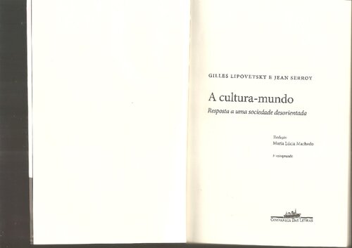 A cultura-mundo: Resposta a uma sociedade desorientada