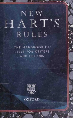 New Hart's Rules: The Handbook of Style for Writers and Editors (Reference)