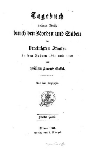 Tagebuch meiner Reise durch den Norden und Süden der Vereinigten Staaten in den Jahren 1861 und 1862