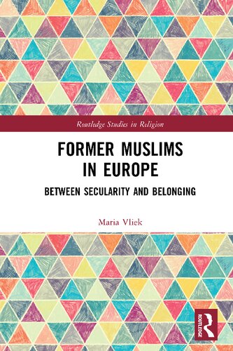 Former Muslims in Europe: Between Secularity and Belonging