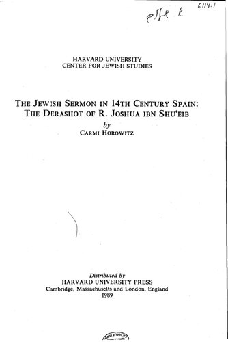 The Jewish Sermon in Fourteenth Century Spain: Derashot of R.Joshua Ibn Shu'eib