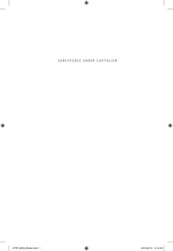 Subsistence under Capitalism: Historical and Contemporary Perspectives