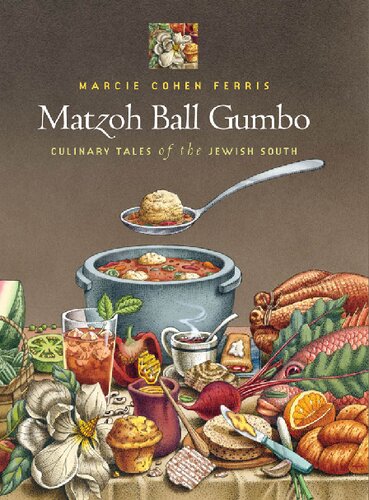 Matzoh Ball Gumbo: Culinary Tales of the Jewish South