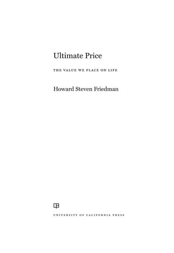 Ultimate Price: The Value We Place on Life
