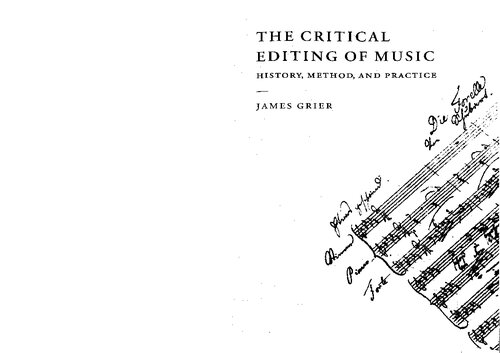 The Critical Editing of Music: History, Method, and Practice