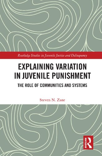 Explaining Variation in Juvenile Punishment: The Role of Communities and Systems
