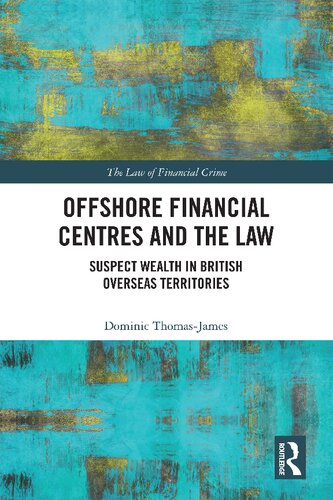 Offshore Financial Centres and the Law: Suspect Wealth in British Overseas Territories