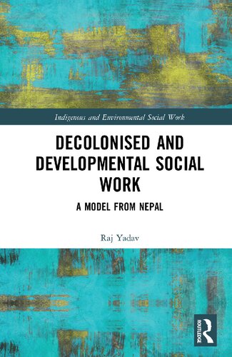Decolonised and Developmental Social Work: A Model From Nepal