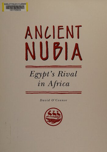 Ancient Nubia: Egypt's Rival in Africa