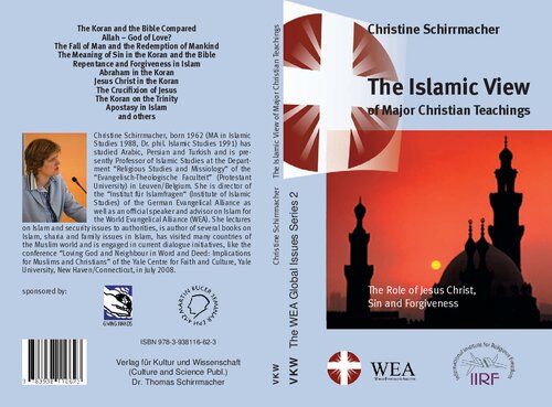The Islamic view of major Christian teachings the role of Jesus Christ, sin, faith, and forgiveness ; essays