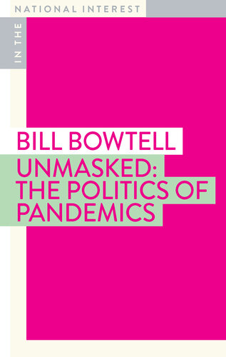 Unmasked: the Politics of Pandemics