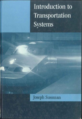 Introduction to Transportation Systems (Intelligent Transportation Systems Library)