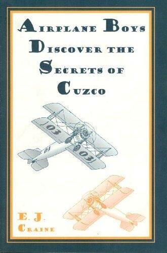 Airplane Boys Discover the Secrets of Cuzco
