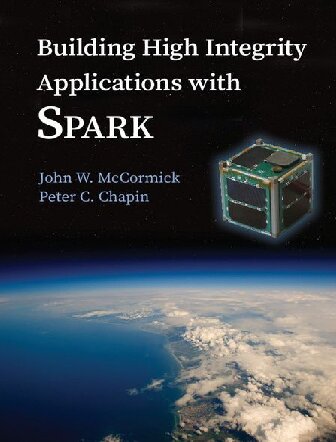 Building High Integrity Applications with SPARK