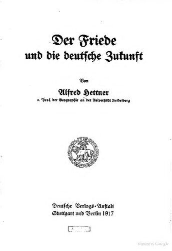 Der Friede und die deutsche Zukunft