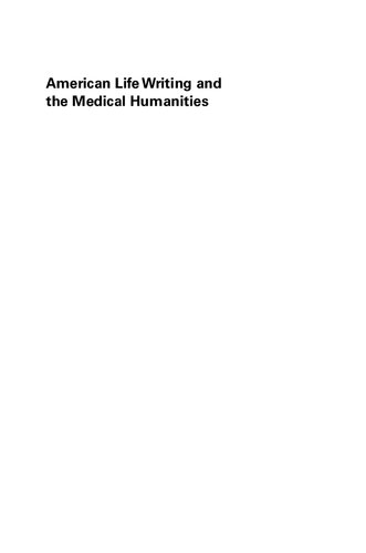 American Life Writing and the Medical Humanities: Writing Contagion