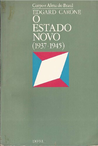 O Estado novo, 1937-1945