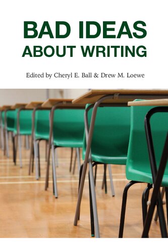 Bad Ideas about Writing