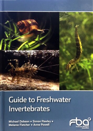 Guide to Freshwater Invertebrates: No. 68 (FBA Scientific Publication)