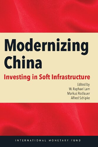 Modernizing China: Investing in Soft Infrastructure