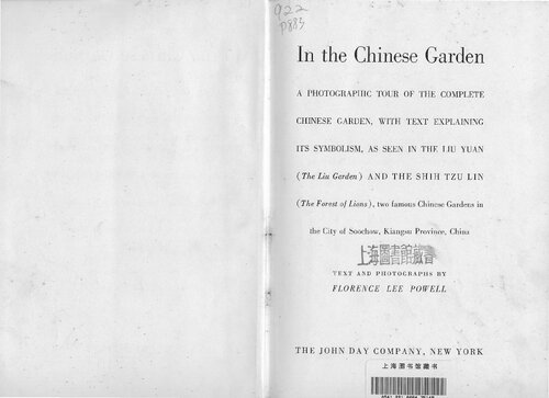 In the Chinese Garden: A Photographic Tour of the Complete Chinese Garden, with Text Explaining Its Symbolism