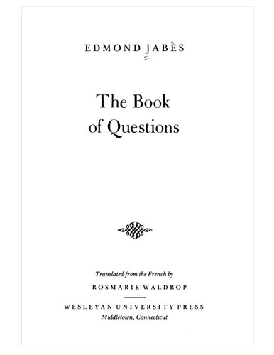 The Book of Questions: Book of Yukel, and Return to the Book: 001 (The Book of Questions , Vol 1)