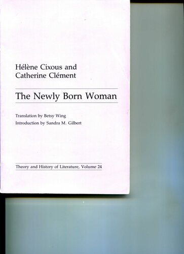 The Newly Born Woman