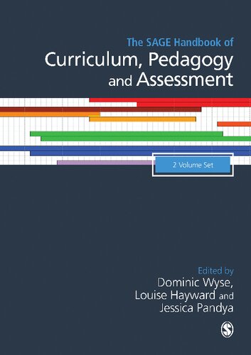 The SAGE handbook of Curriculum, Pedagogy and Assessment