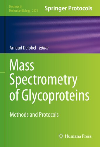 Mass Spectrometry of Glycoproteins: Methods and Protocols