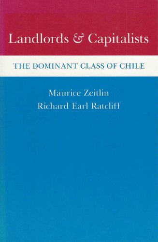 Landlords & Capitalists. The Dominant Class of Chile