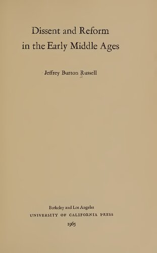 Dissent and reform in the early Middle Ages : Jeffrey Burton Russell.