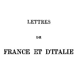 Lettres De France Et D'Italie (1847-1852)