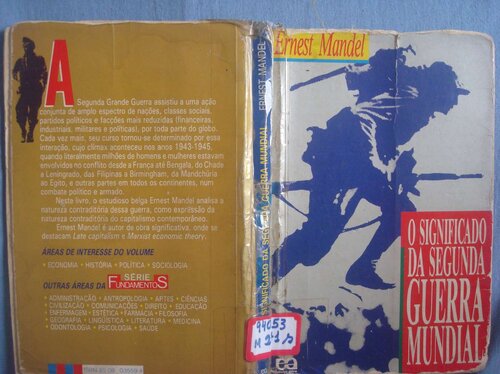 O significado da Segunda Guerra Mundial