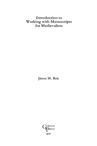 Introduction to working with manuscripts for medievalists