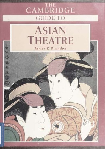 THE CAMBRIDGE GUIDE TO ASIAN THEATRE