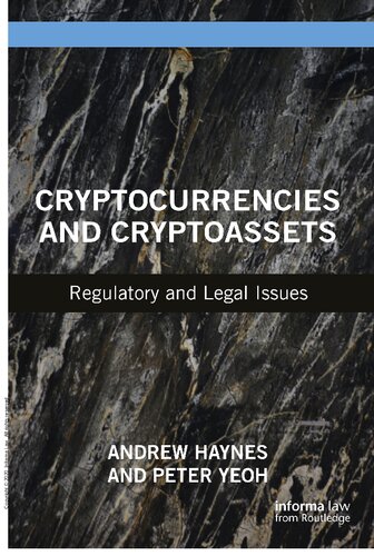 Cryptocurrencies and Cryptoassets: Regulatory and Legal Issues