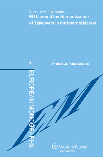 EU law and the harmonization of takeovers in the internal market