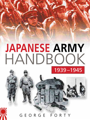 The Japanese Army Handbook 1939-1945