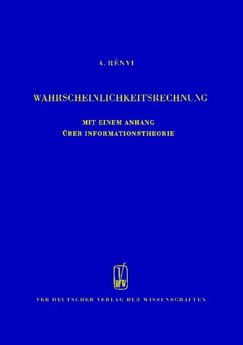 Wahrscheinlichkeitsrechnung mit einem Anhang über Informationstheorie