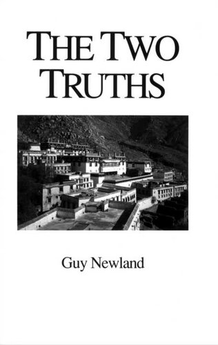 The Two Truths (Studies in Indo-Tibetan Buddhism)