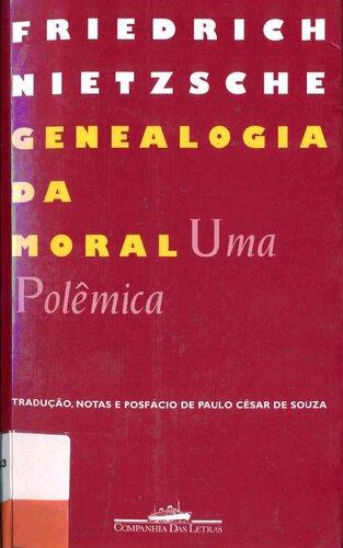 Genealogia da Moral: uma polêmica