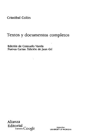 Textos y documentos completos, relaciones de viajes, cartas y memoriales